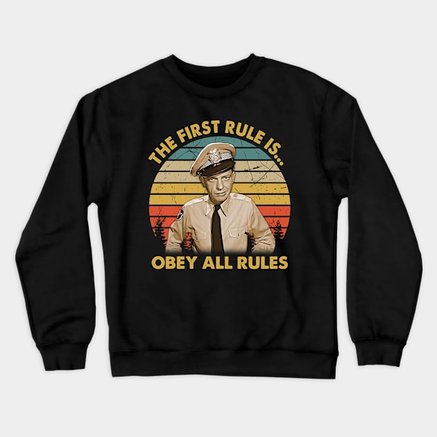 The Fisrt Rule Is Obey All Rules Crewneck Sweatshirt by Anthropomorphic